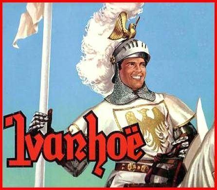 Do you remember? Ivanhoe
