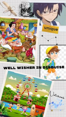 Well wisher in Disguise