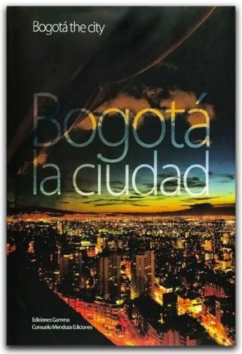 Bogotá, la ciudad 