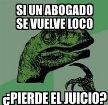 Soy abogado hasta yo eh tenido la duda