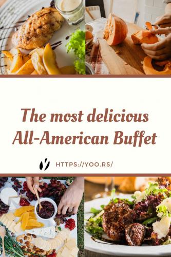 The most delicious all-american buffet