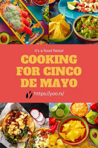 cooking for cinco de mayo