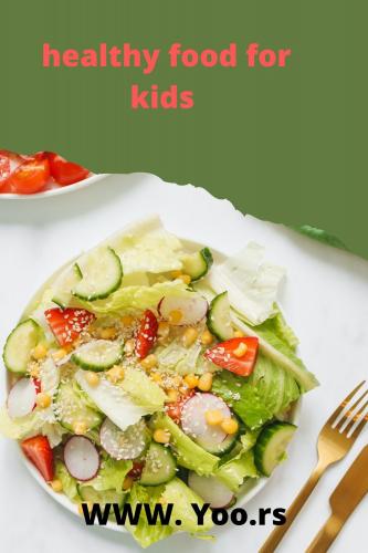Healthy Food For Kids