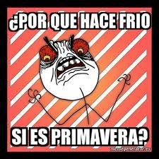 Haciendo frio en primavera.....