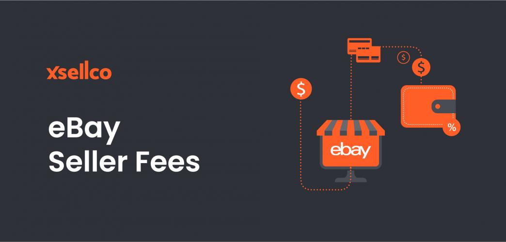 What are ebay's seller fees?