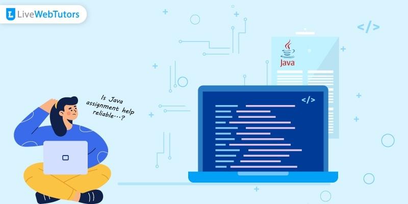 Is Java Assignment Help Reliable?