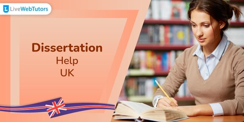 How to Choose an Online Dissertation Help Services in UK?