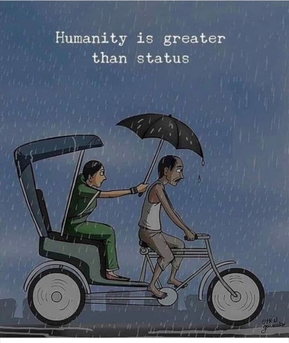 #humanity is greater than status