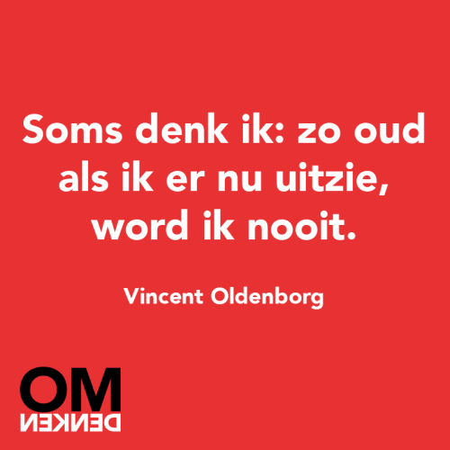Soms heb ik dat gevoel inderdaad