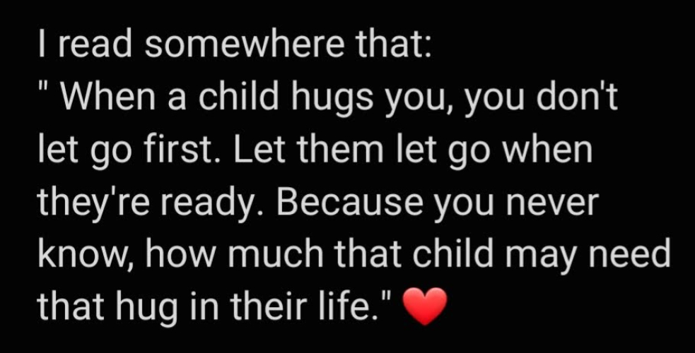 When a child hugs you