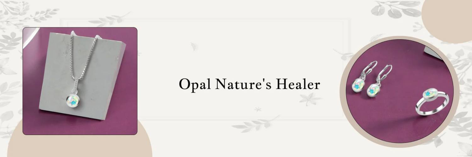 A Complete Guide On Opal's Ability to Heal