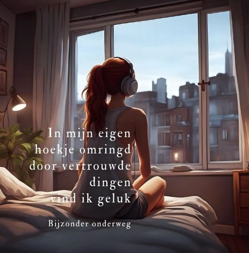 Vertrouwd geluk in mijn eigen hoekje