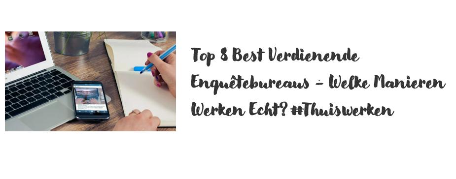 Top 8 Best Verdienende Enquetebureaus - Welke Manieren Werken Echt? #Thuiswerken