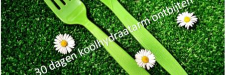 30 dagen koolhydraatarm ontbijten; het complete overzicht!