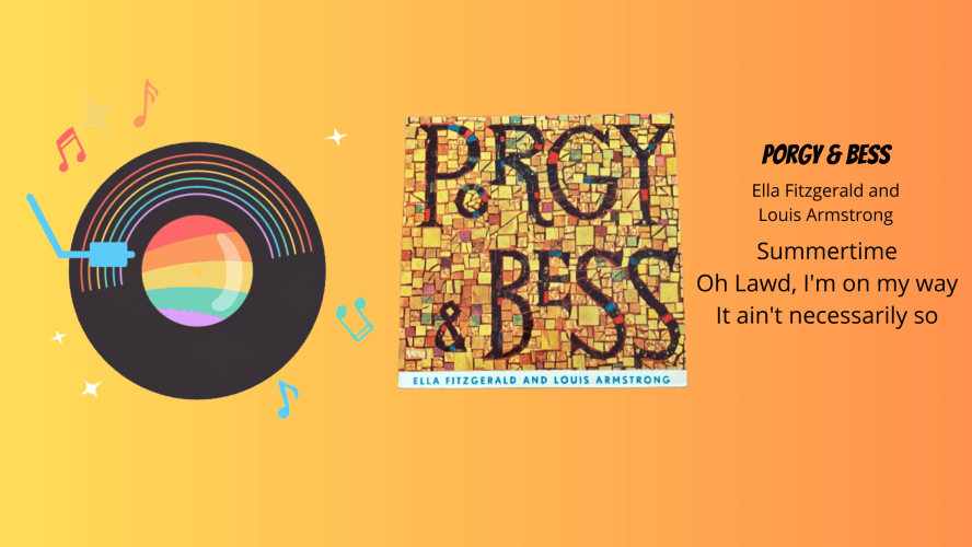 Porgy and Bess - Ella Fitzgerald and Louis Armstrong - Summertime/Oh Lawd, I'm on my way, It ain't necessarily so