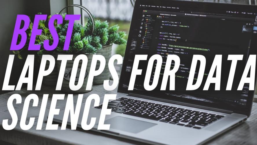 Best Laptops For Data Science 2023 And Buyers Guide