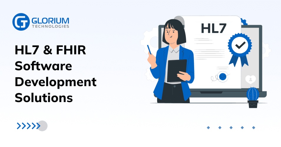 HL7 Integration Services & HL7 Interface Development - Glorium Technologies