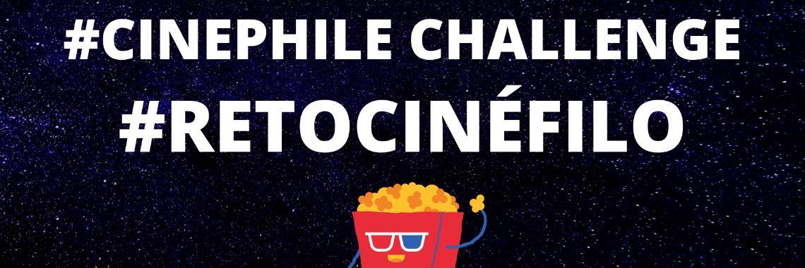  Cinephile Challenge - Reto Cinéfilo Iamacreator
