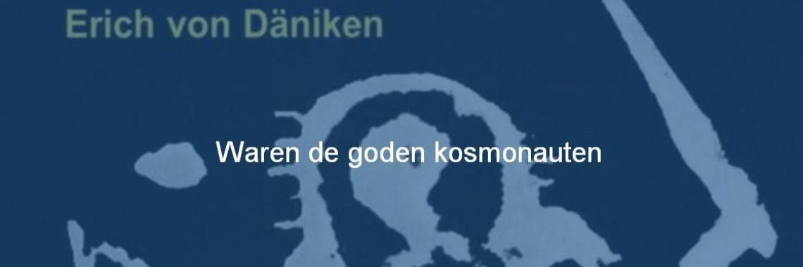 Geloven. Waren de goden kosmonauten?