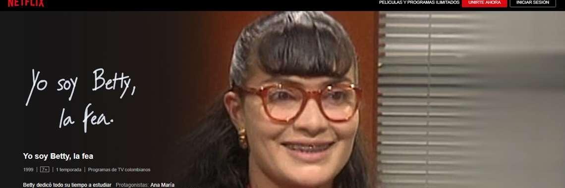  Yo soy Betty la Fea por Netflix