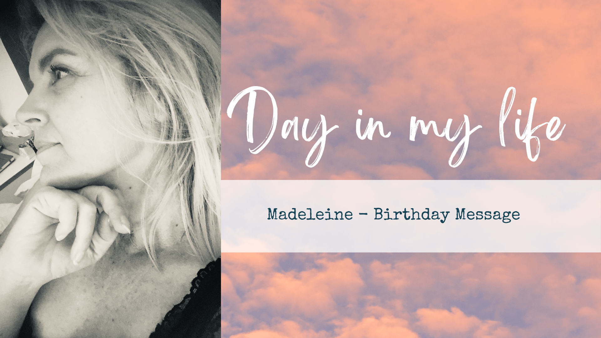 Birthday Message | Madeleine
