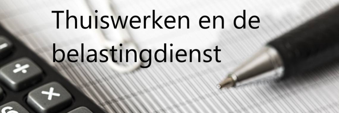Thuiswerken en de belastingdienst | CreasaNL
