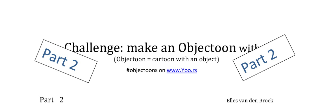 Deel 2 van de challenge Objectoons! Na de opwarmers gaan we nu een stapje verder. | Elles Creative Blogger