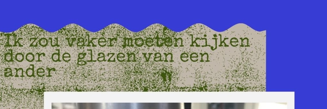 Een andere bril opzetten. | peerke70