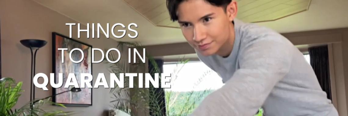 What to do in quarantine? | dani.dekind