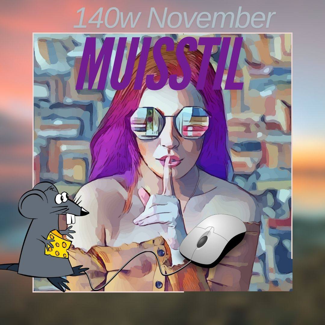 140w November Muisstil | Frutselen in de Marge