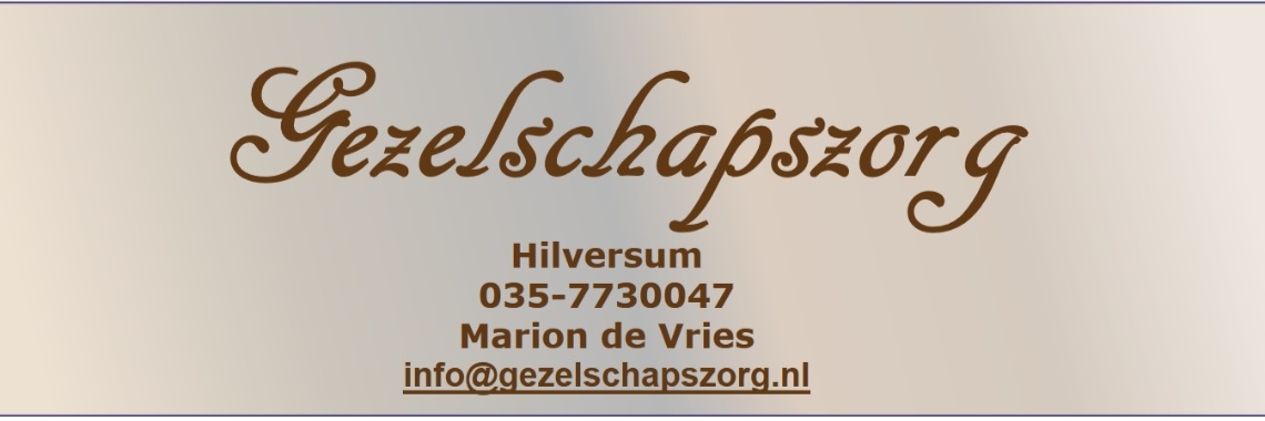 02-05-2018 .. Gezelschapszorg Particuliere Dienstverlening | Marion's World