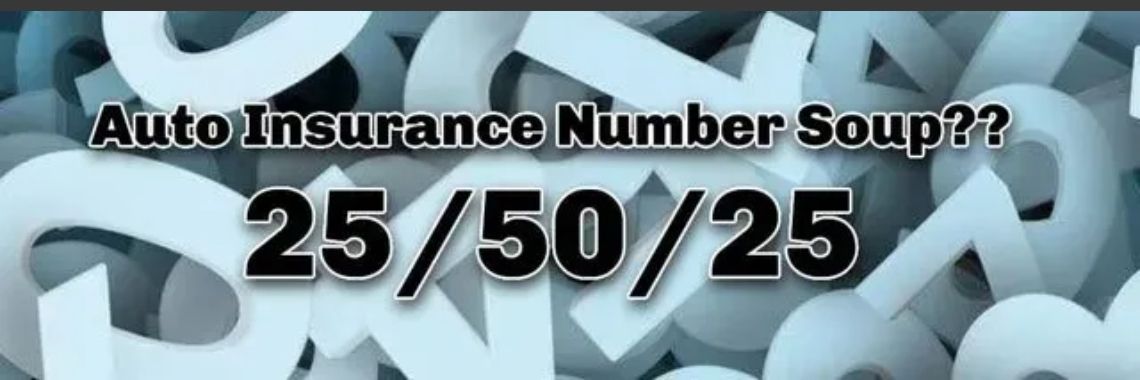 What Is Insurance 25 50 25 Yoors