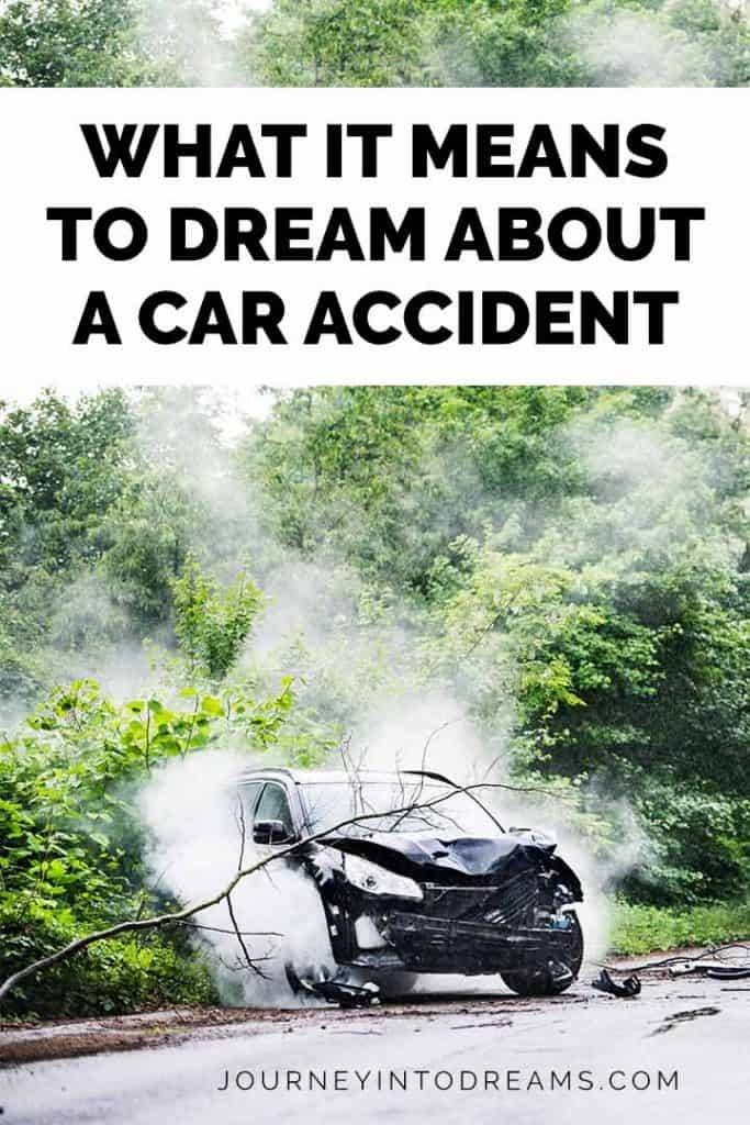 Car Accident Dream Meaning - Worried about Crashing Your Car?