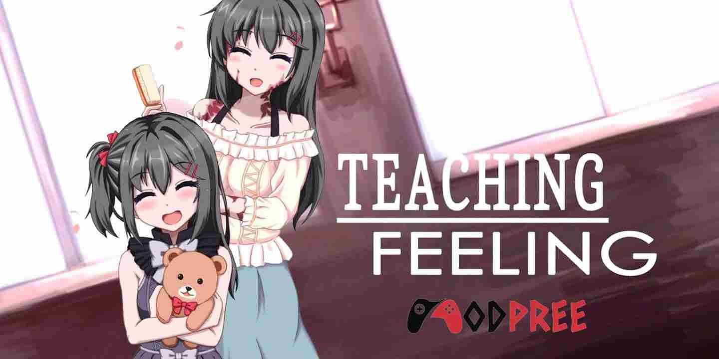 How to play teaching feeling