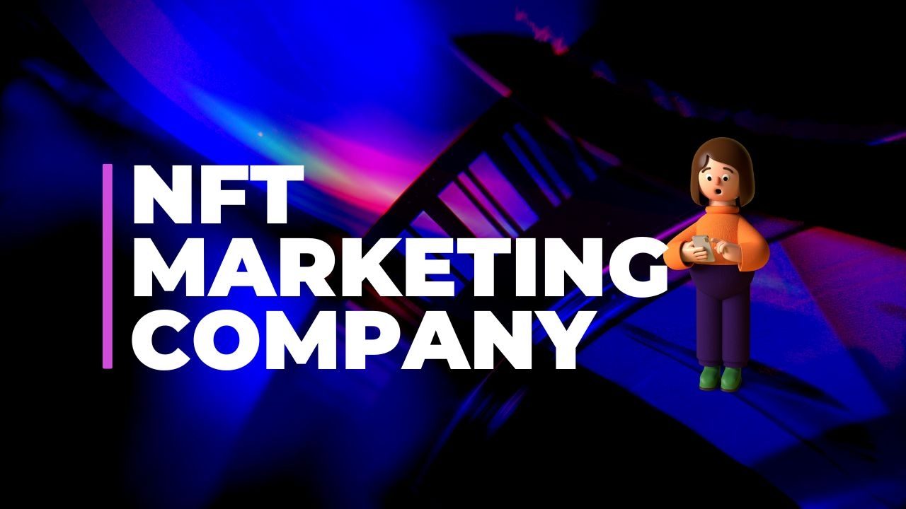 NFT marketing company 