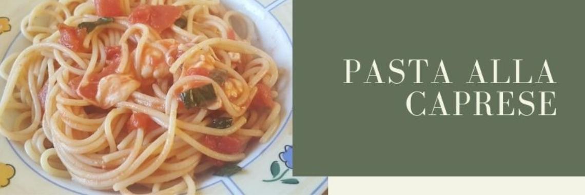 Pasta alla Caprese | Riek