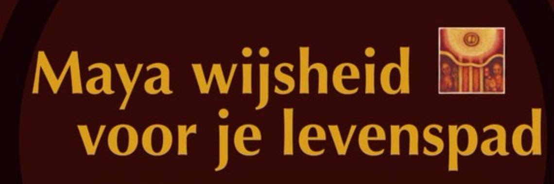 Maya wijsheid ~ De Tzolkin als kompas voor groei en wijsheid | sylbibj