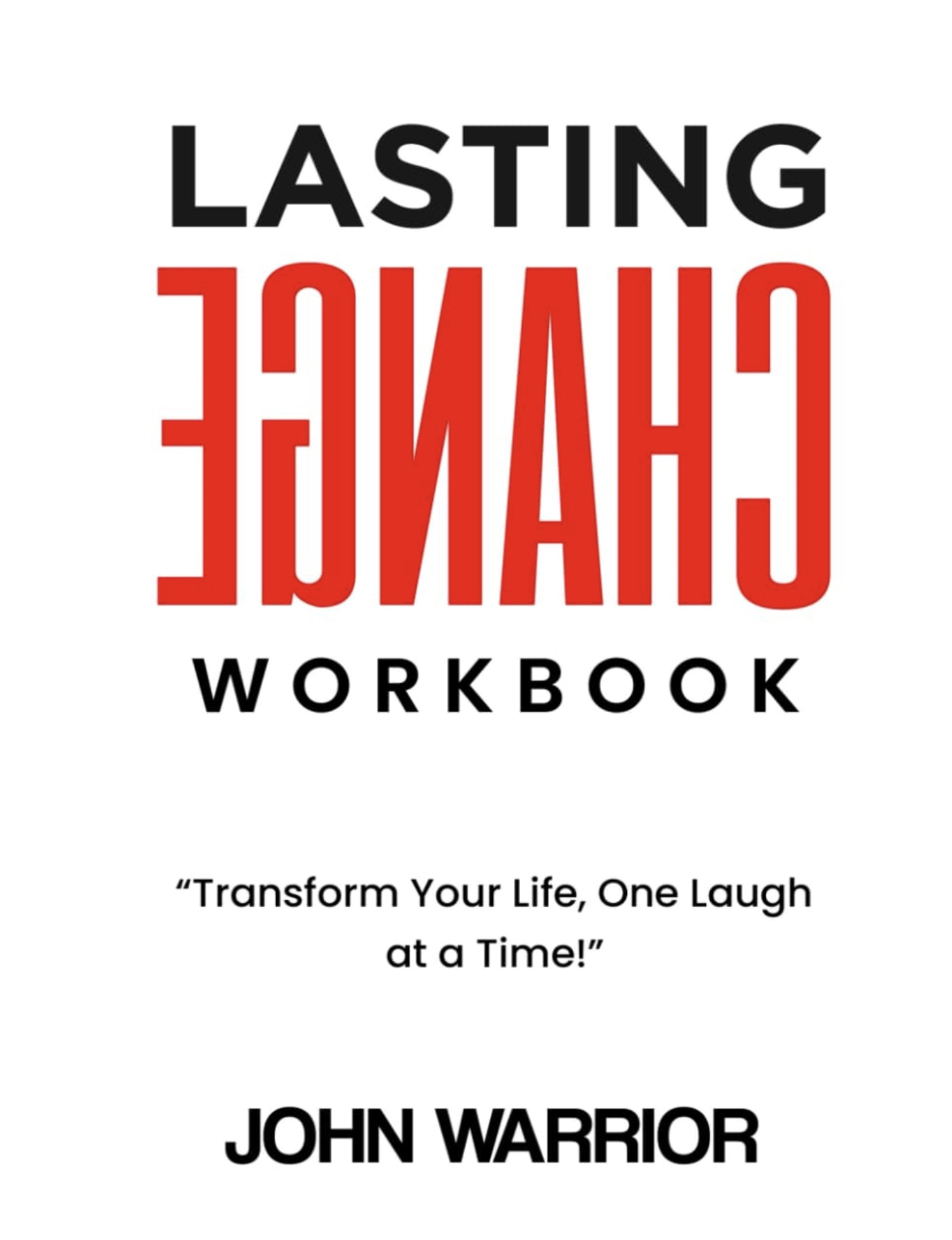 Lasting Change Workbook