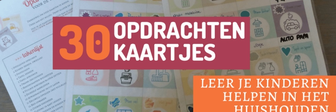 30 Opdrachtenkaartjes om je kind te laten helpen in het huishouden. | Marieke Bertens