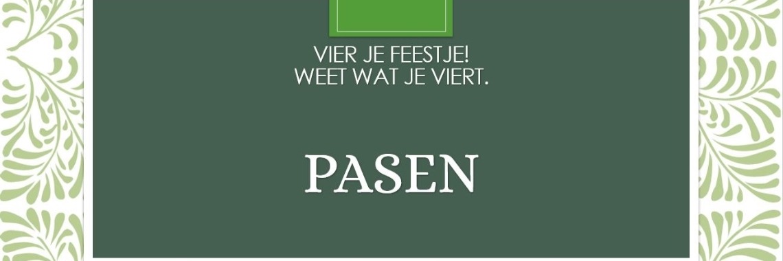 Wat wordt er met Pasen gevierd? | DidI'Ms world