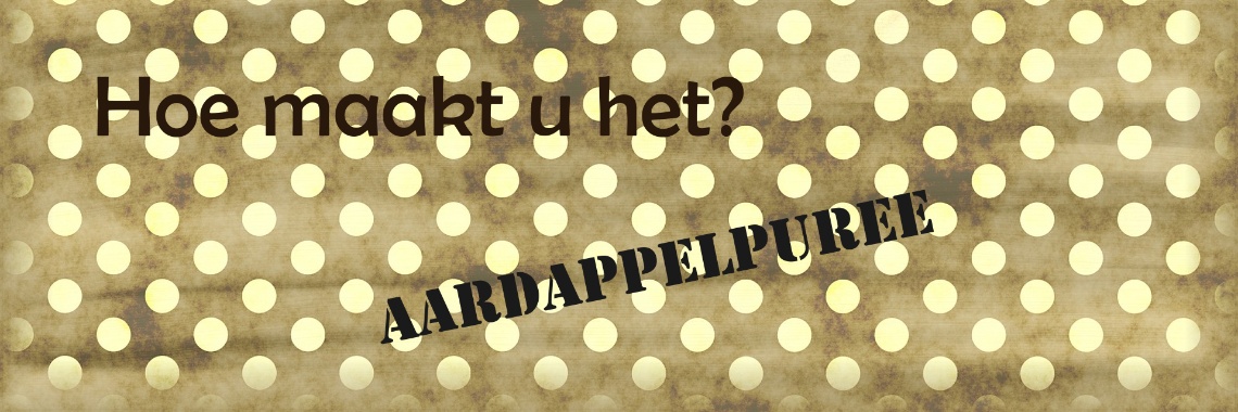 Aardappelpuree van Mevrouw Stip... | Mevrouw Stip...