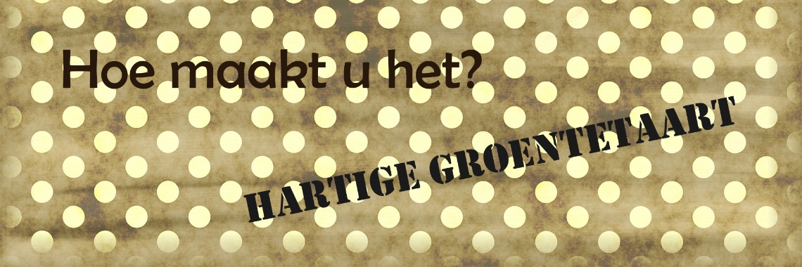 Savory vegetable pie from Mrs. Dot... | Mevrouw Stip...