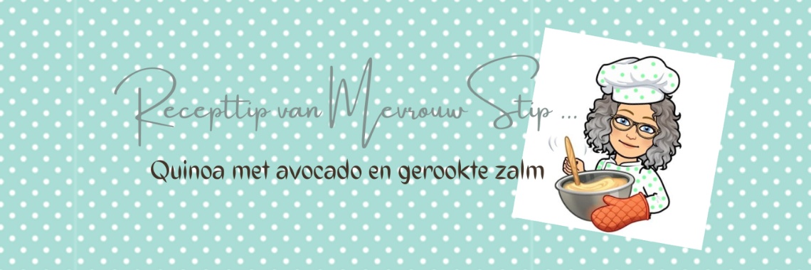 Recipe tip from Mrs. Stip... Avocado and smoked salmon quinoa... | Mevrouw Stip...