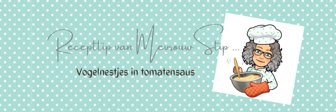 Recepttip van Mevrouw Stip... Vogelnestjes in tomatensaus... | Mevrouw Stip...
