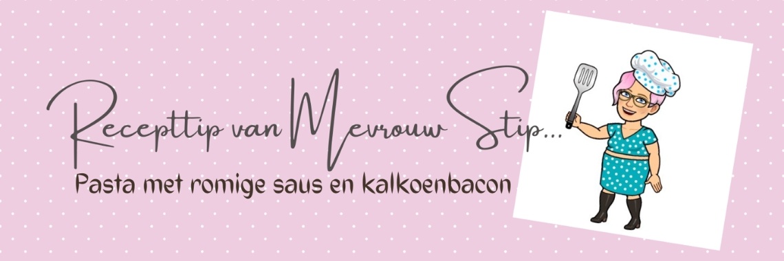 Pasta met romige saus en kalkoenbacon | Mevrouw Stip...