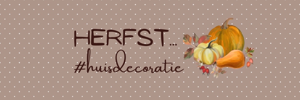 Herfst in huis zorgt voor gezelligheid... | Mevrouw Stip...