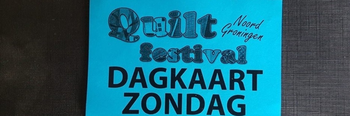 Quilt festival Noord-Groningen 2018 - een kort verslag | Yvonne35
