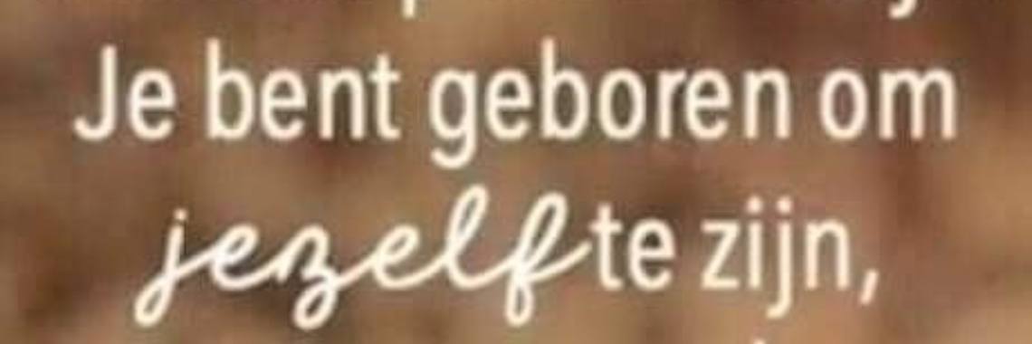 Ben jij al "echt" of ben je al goed onderweg...om "geboren" te worden...? | Mich Peters