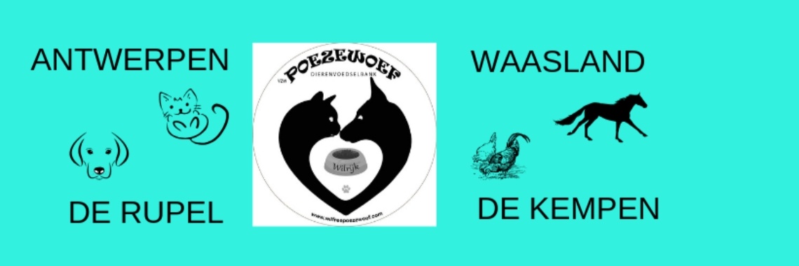 Dierenvoedselbank Poezewoef  wilrijk vzw - het verhaal en de dank u wel | Corry van den Brande
