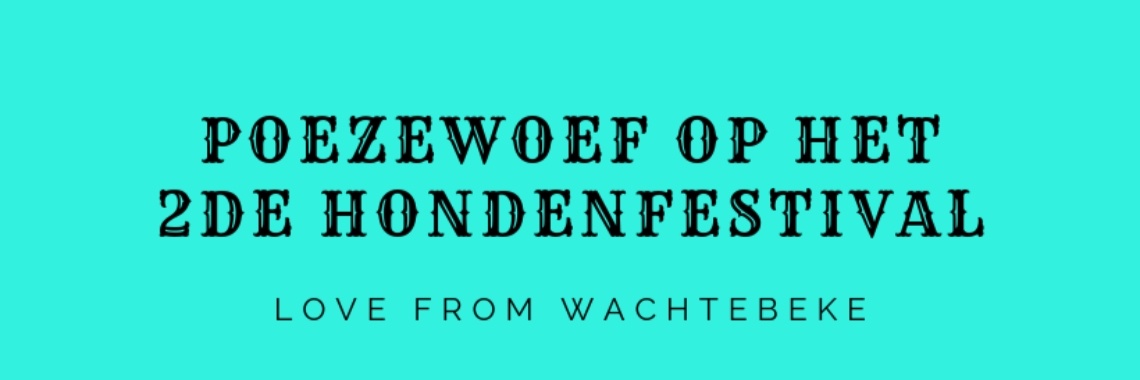 Dierenvoedselbank Poezewoef Wilrijk vzw op het 2de Hondenfestival van Tudor de labrador | Corry van den Brande
